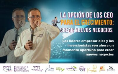 Estrategias Empresariales para el Futuro: Creación de Nuevos Negocios en Épocas de Incertidumbre
