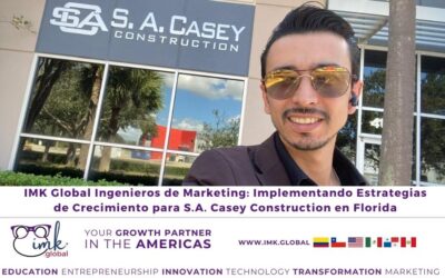 IMK Global Ingenieros de Marketing: Implementando Estrategias de Crecimiento para S.A. Casey Construction en Florida