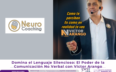 Domina el Lenguaje Silencioso: El Poder de la Comunicación No Verbal con Víctor Arango